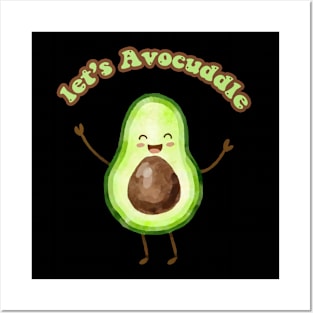 Let's Avocuddle Posters and Art